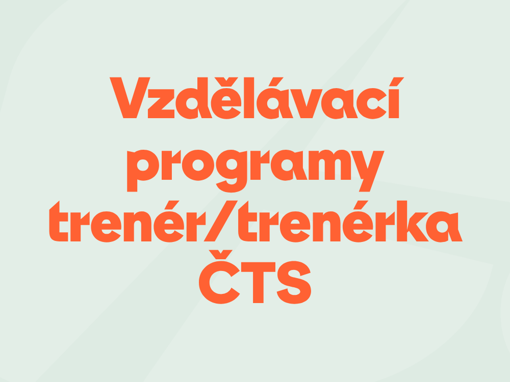 Vzdělávací programy Trenér/trenérka tenisu ČTS